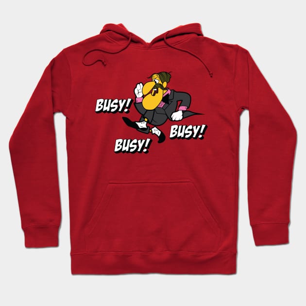 Professor Hinkle (Busy! Busy! Busy!) V1 Hoodie by Underdog Designs